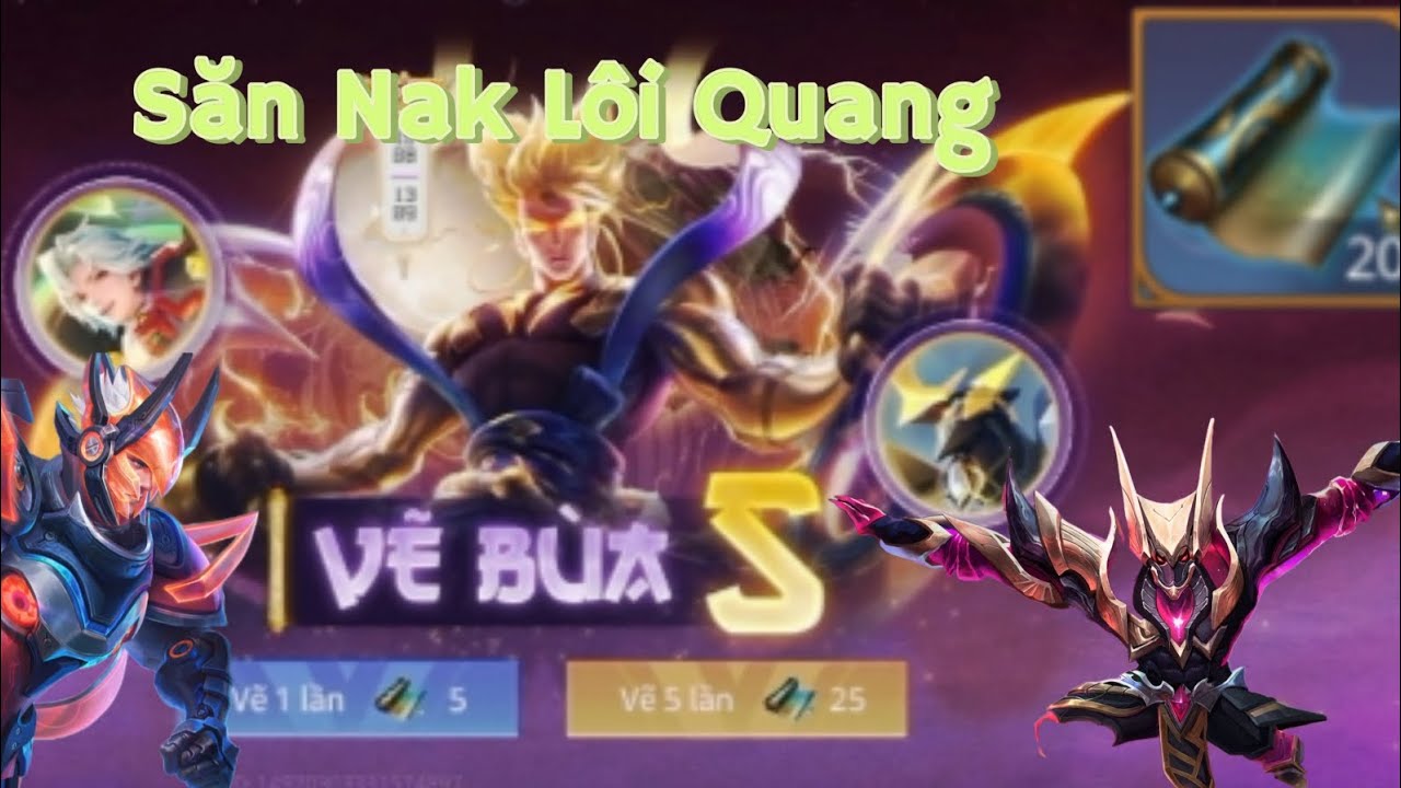 Liên quân mobile - Vẽ bùa bậc S và cùng mình săn Nak lôi nha