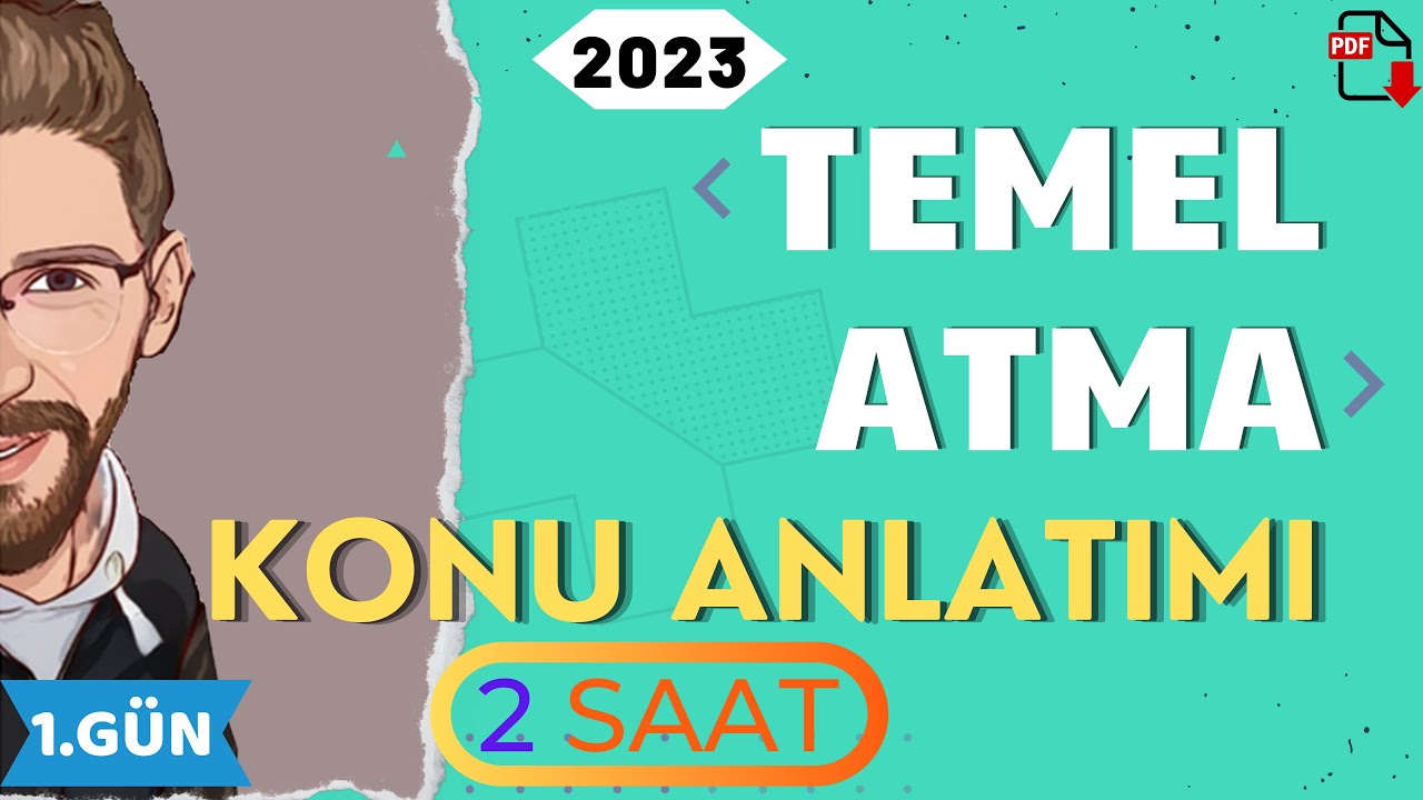 TEMEL ATMA | Konu Anlatımı | 1.GÜN | 80 Günde Devri TYT Matematik | RENKLİ ÜCRETSİZ PDF