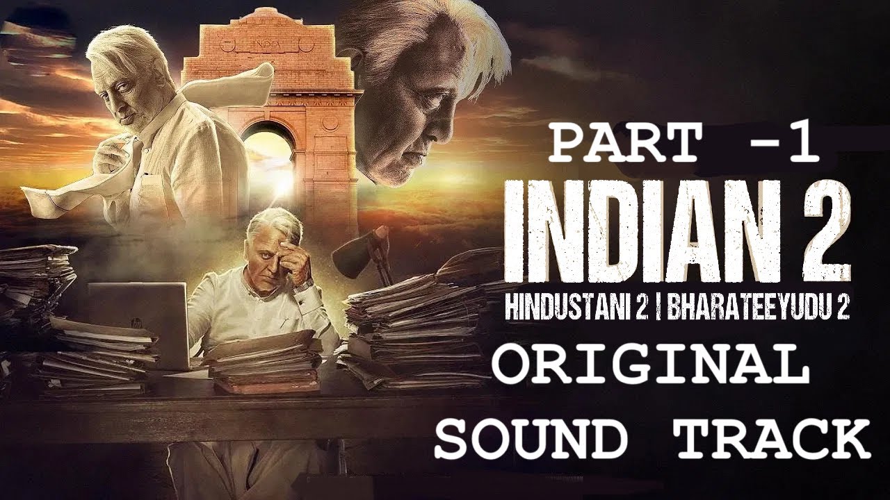 Indian 2 - (PART - 1) OST BGM Jukebox | Indian 2 OST | Kamal Hassan | Anirudh | Shankar