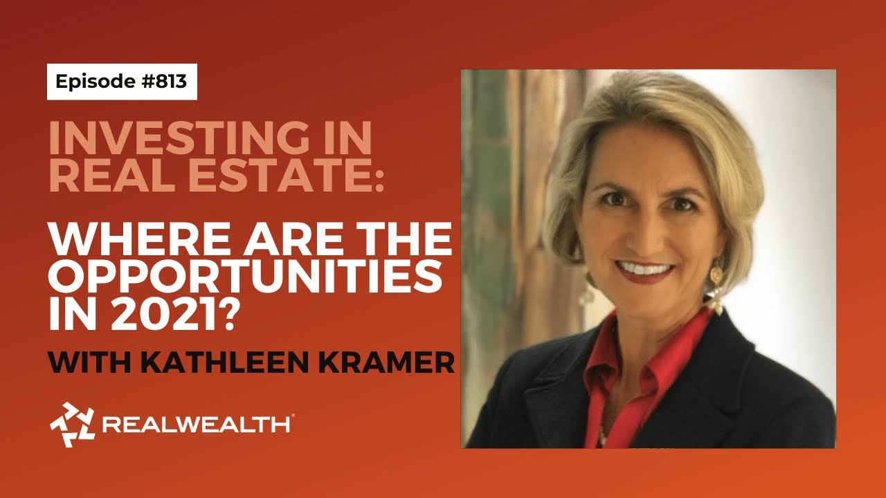 Investing in Real Estate: Post-Election Economic Update with Kathleen Kramer [Real Wealth Show #813]