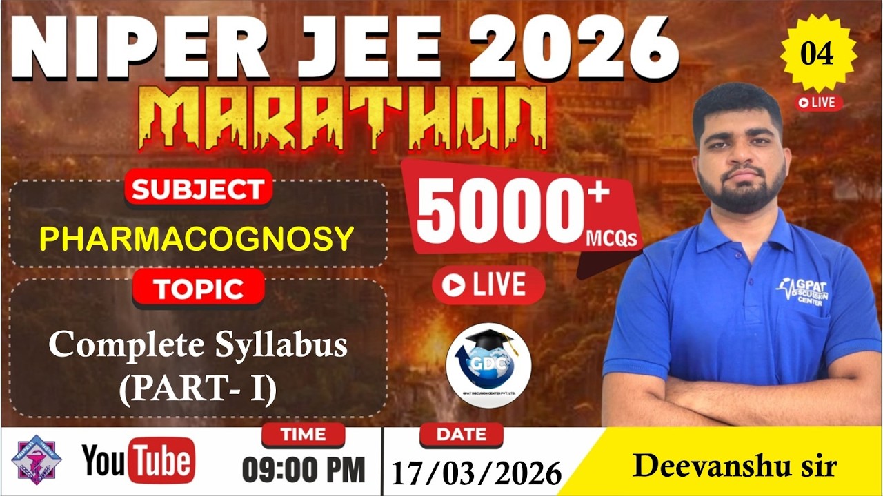 L-4 | Complete Syllabus (Part 1) Pharmacognosy | NIPER JEE 2026 Marathon | 5000+ MCQs