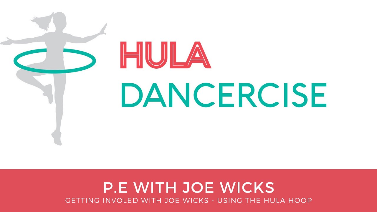 PE With Joe - Hula Dancercise