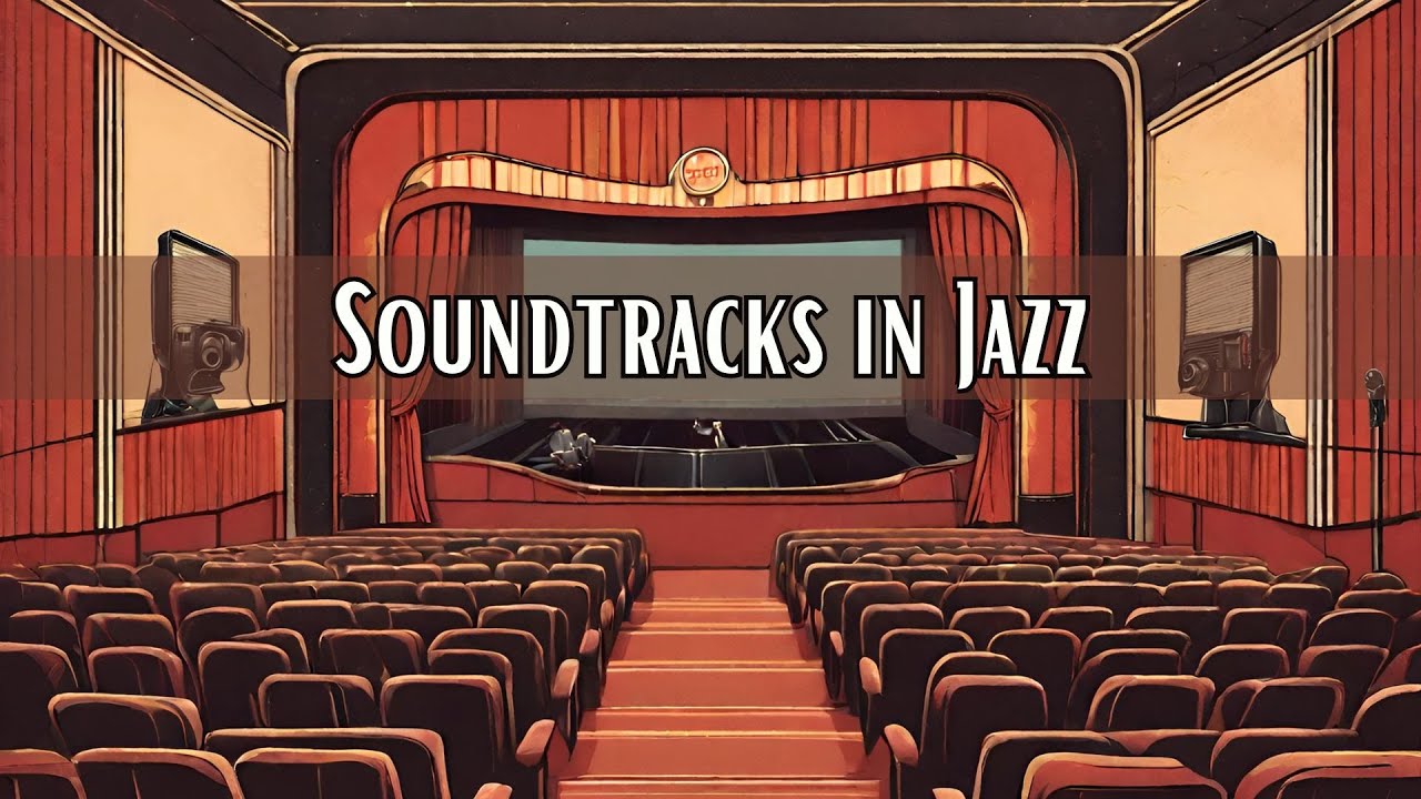 Soundtracks in Jazz [Jazz Classics, Jazz, Best of Jazz, Vintage Jazz]