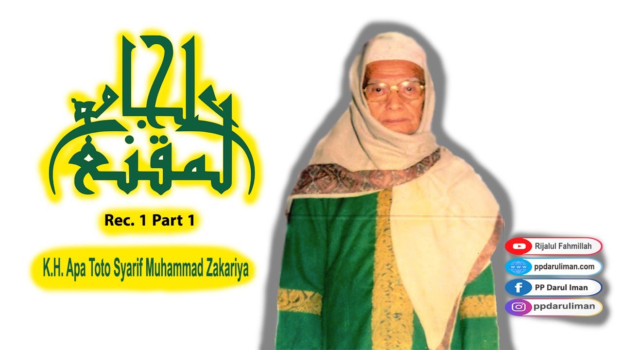 #RecApa1Part1 Apa K.H. Toto Syarif Muhammad Zakariya (Lailatulqodar)