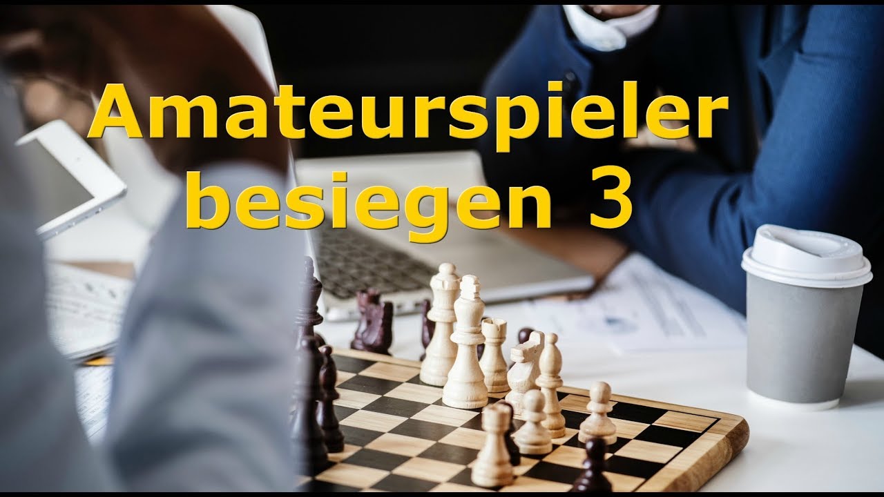 Amateurspieler besiegen 3: Abwarten