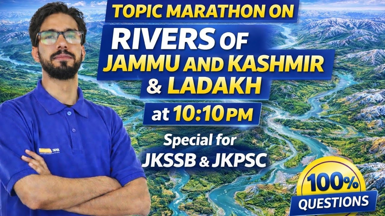 Rivers of Jammu Kashmir & Ladakh Marathon | 100% Questions for JKSSB & JKPSC