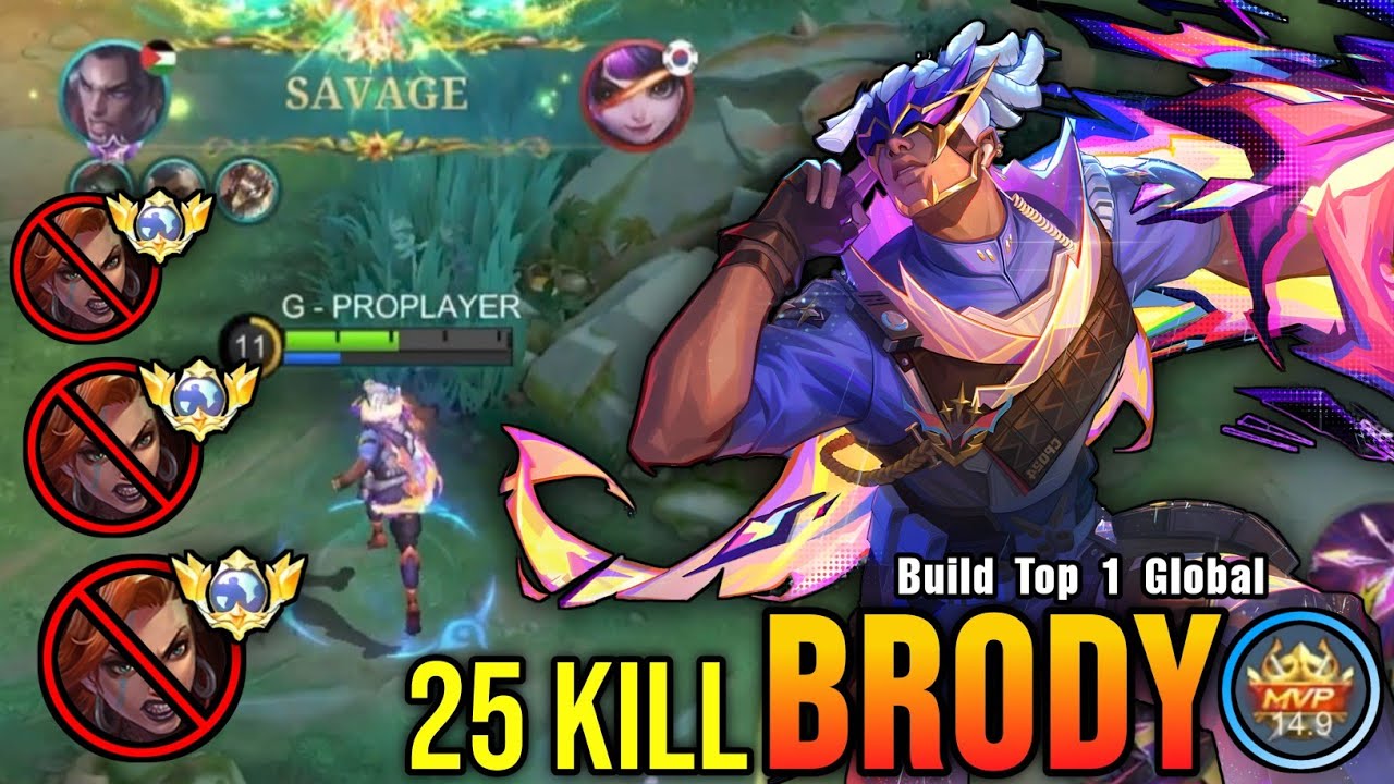 SAVAGE + 25 Kills!! Brody VS Top Global Hilda!! - Build Top 1 Global Brody ~ MLBB