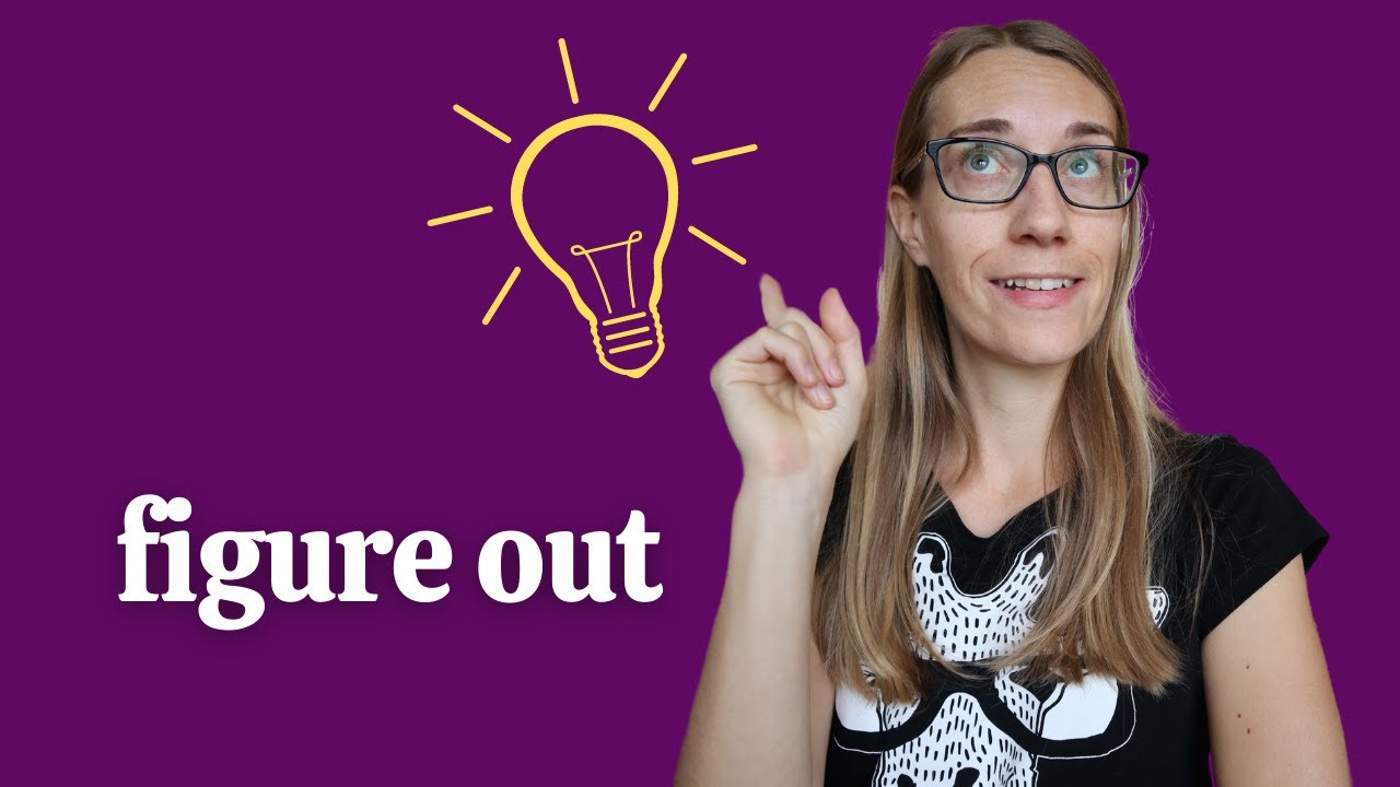Frázová slovesa #1: Figure out