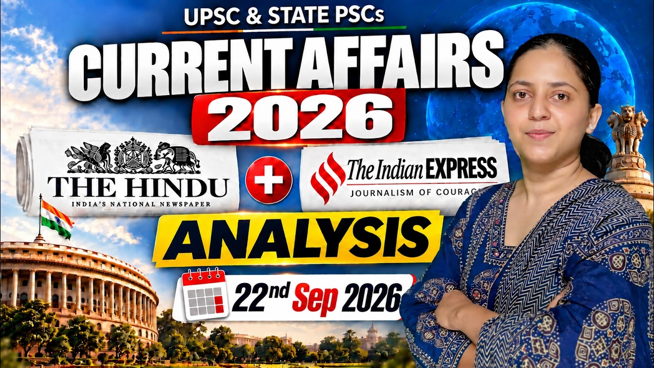 Daily Current Affairs for UPSC & State PSCs | 22nd September 2026
