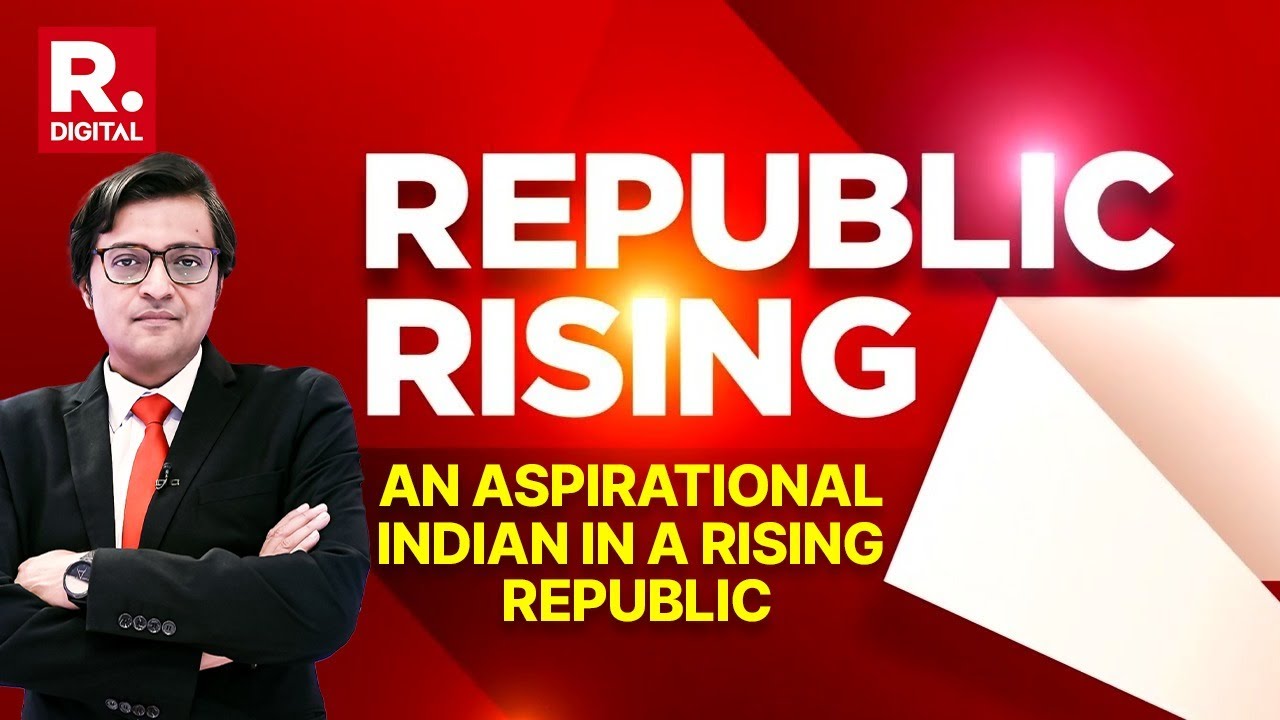 An Aspirational Indian In A Rising Republic | Arnab Goswami | Republic Rising