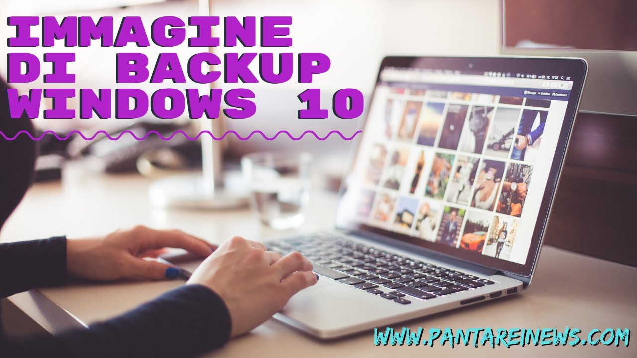 Come creare immagine di backup di Windows 10