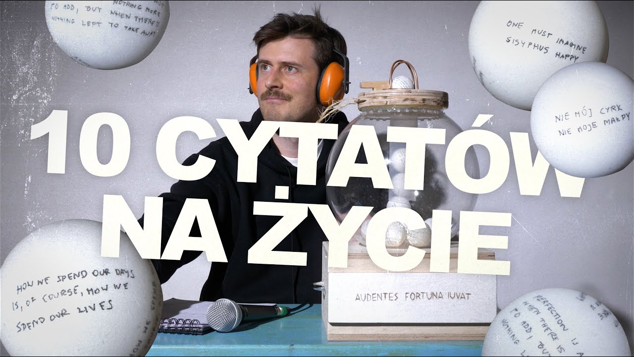 Lepsze Życie dzięki 10 CYTATOM!