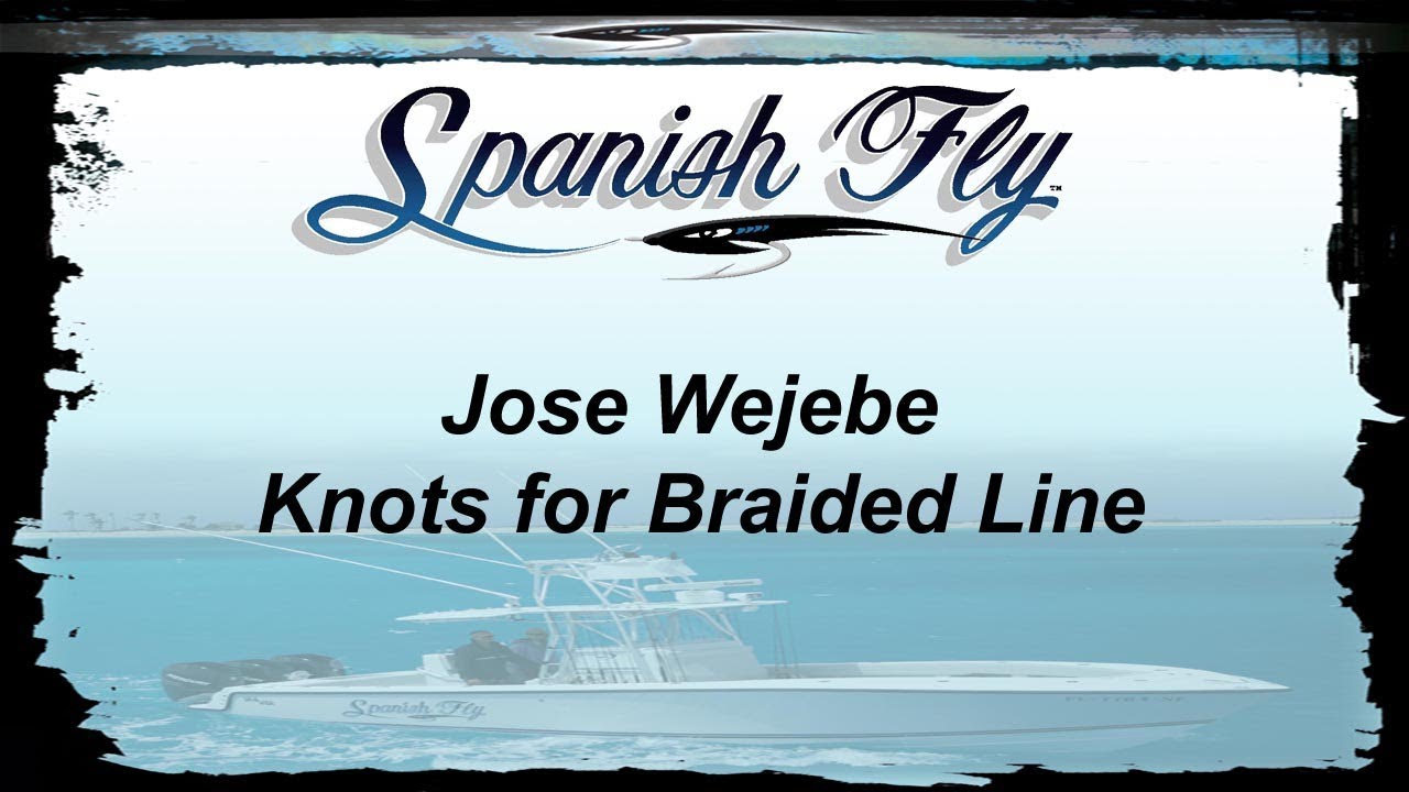 Knots for Braided Line - How to tie Knots for Braided Line to Mono Leader