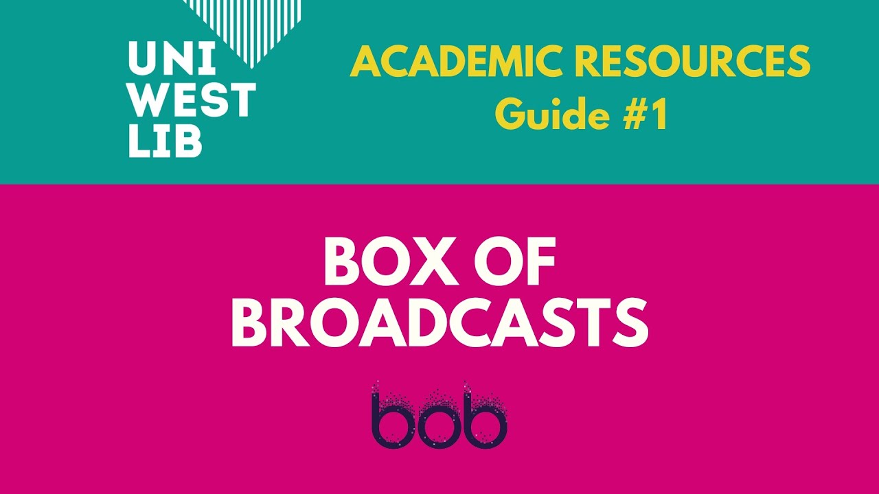 How to Use 'Box of Broadcasts' - Academic Resources Guide #1