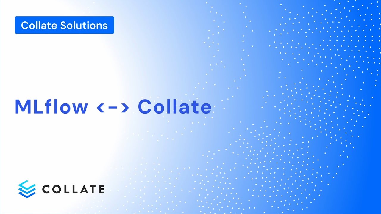Collate Solutions: MLFlow - Collate