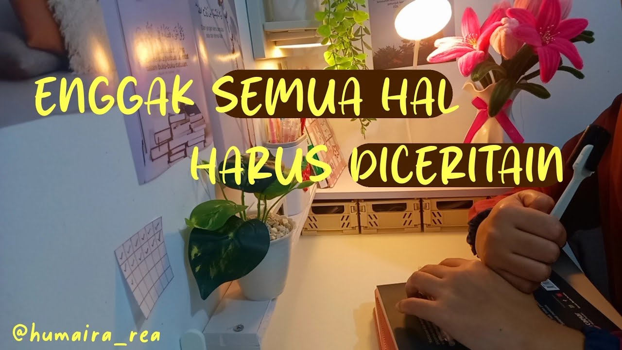 Tidak Semua Hal Perlu Diceritakan