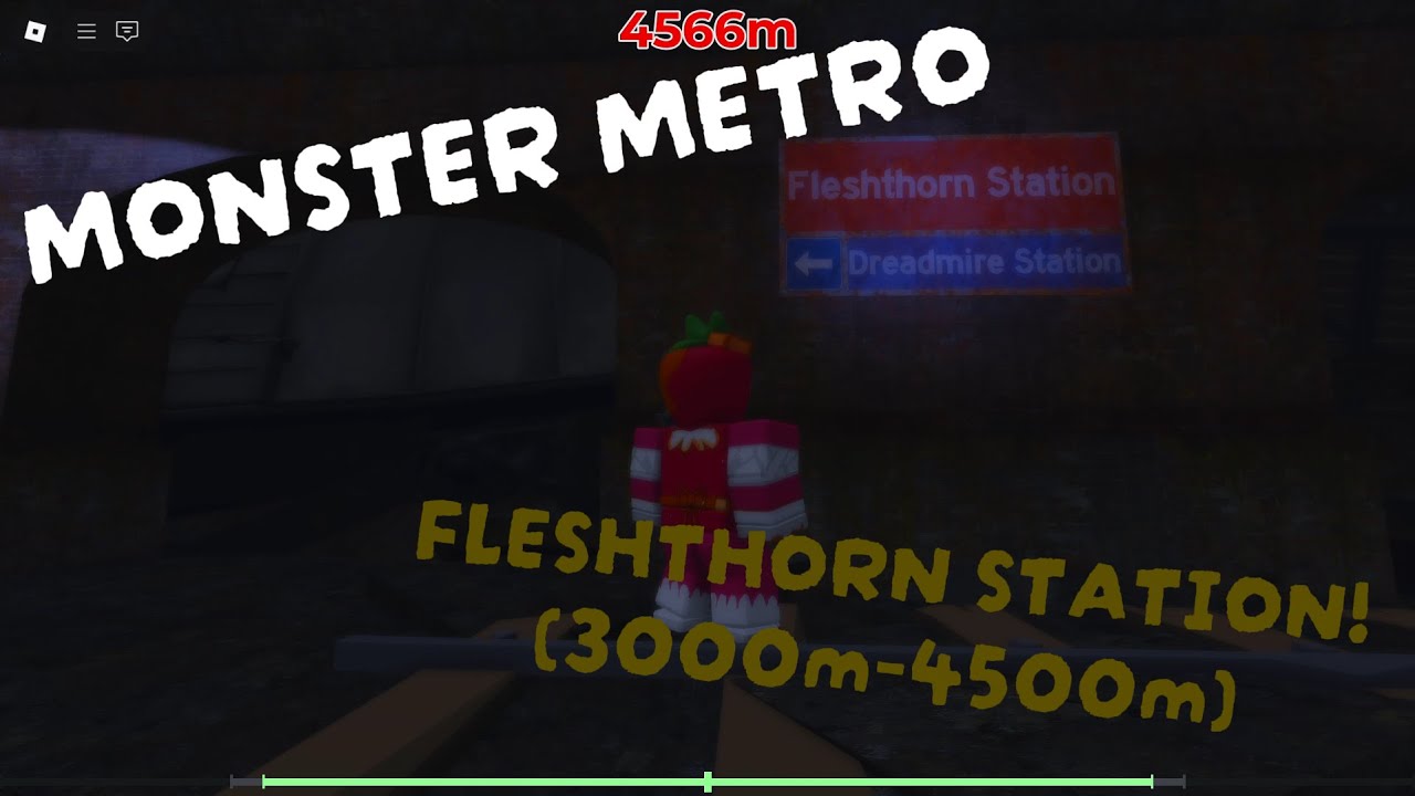 Roblox Monster Metro - Reaching Fleshthorn Station! (3000m-4500m)