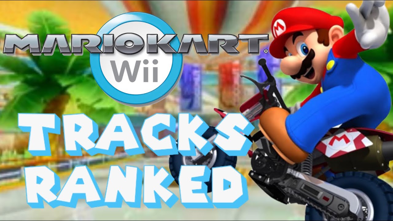 Ranking Every Mario Kart Wii Track