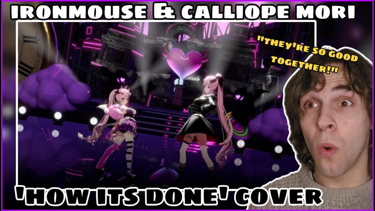 REACTION to IRONMOUSE & CALLIOPE MORI!! - 'How It's Done' (NEW SONG) || First Time Reaction
