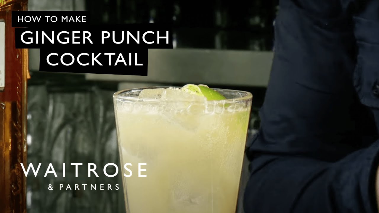 How to Make A Ginger Punch Cocktail | Waitrose