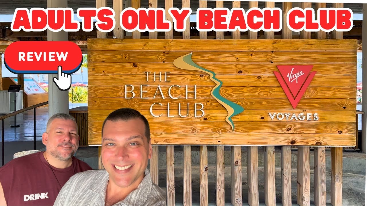 Adults Only Beach Club in Bimini! Virgin Voyages Full Review