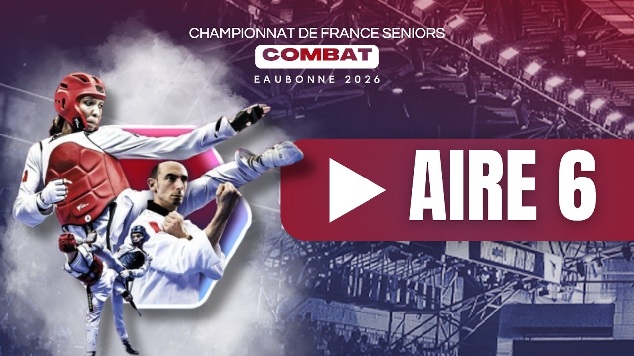 France TKD Seniors 2026 - Aire 6