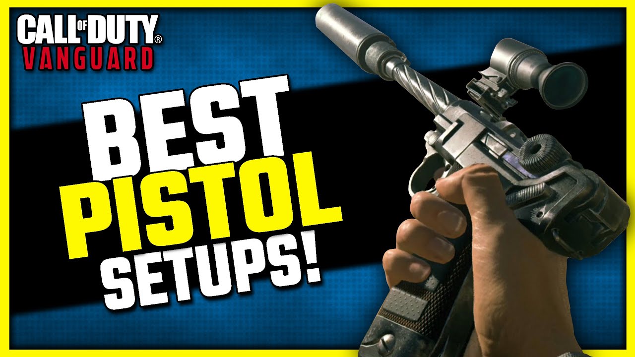 Better than Primaries? | Top 4 Best Pistol Setups in Vanguard!
