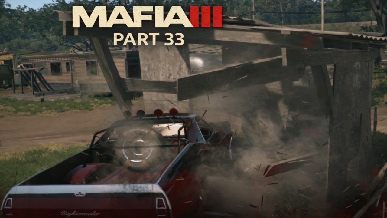 Mafia III – Walkthrough Part 33 | No Commentary Gameplay | 4K