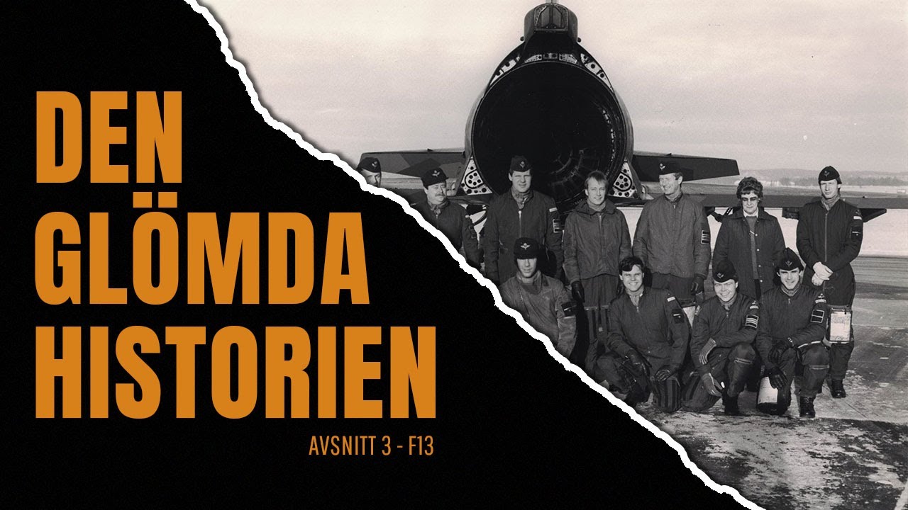 DEN GL&Ouml;MDA HISTORIEN: F13
