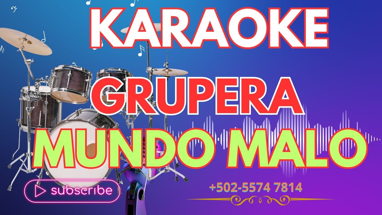 KARAOKE MUNDO MALO