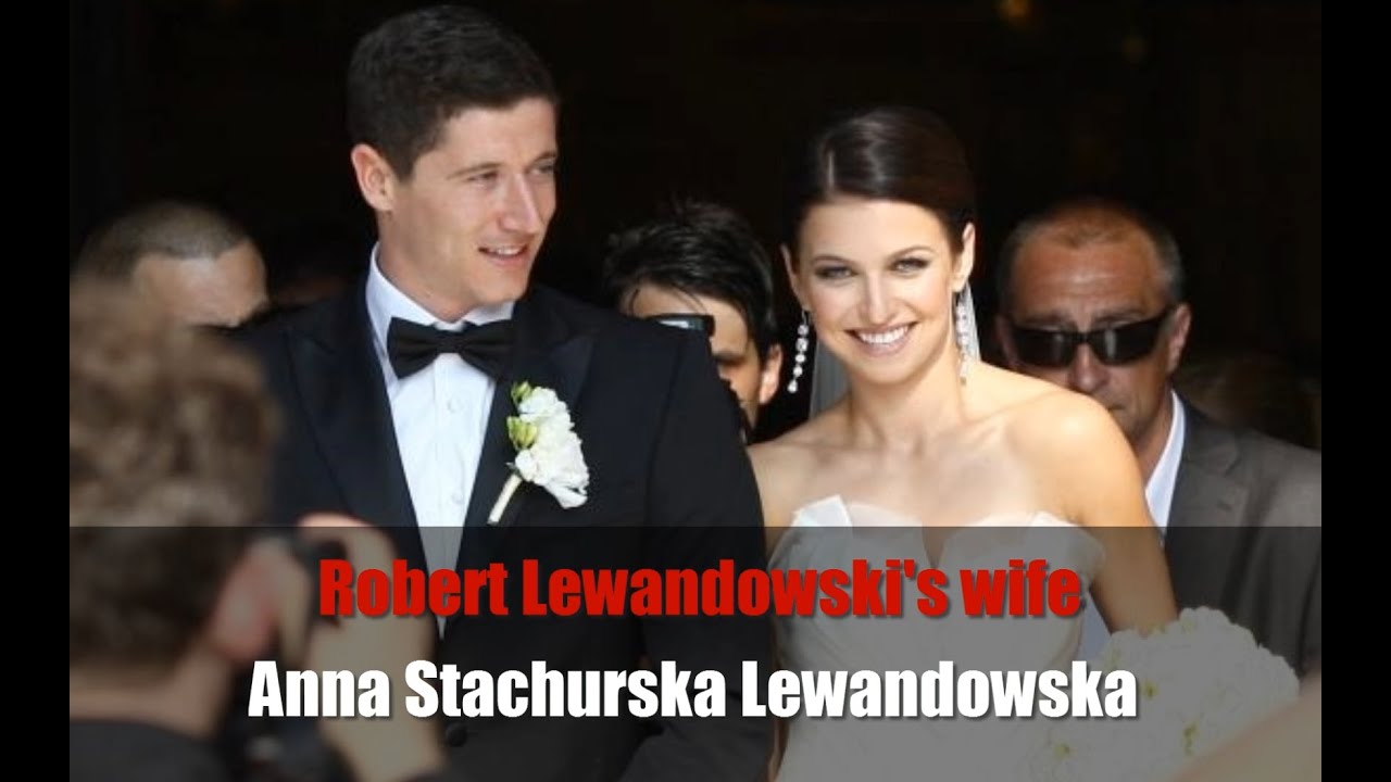 Robert Lewandowski's wife Anna Stachurska Lewandowska