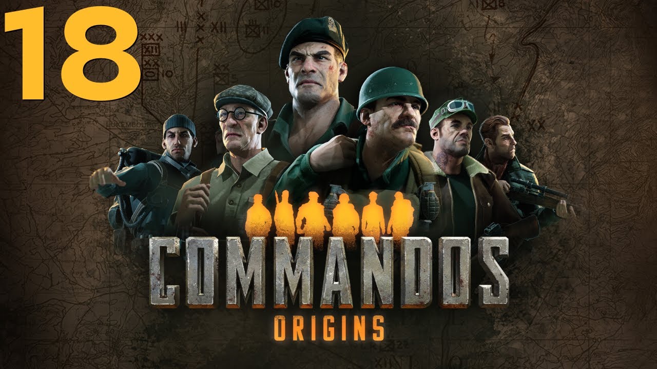 COMMANDOS: ORIGINS - Zbiorniki z Tranem (18) Gameplay PL
