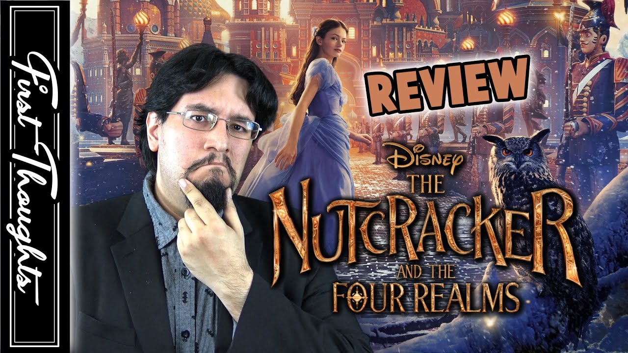 Disney's The Nutcracker & the Four Realms | First Thoughts