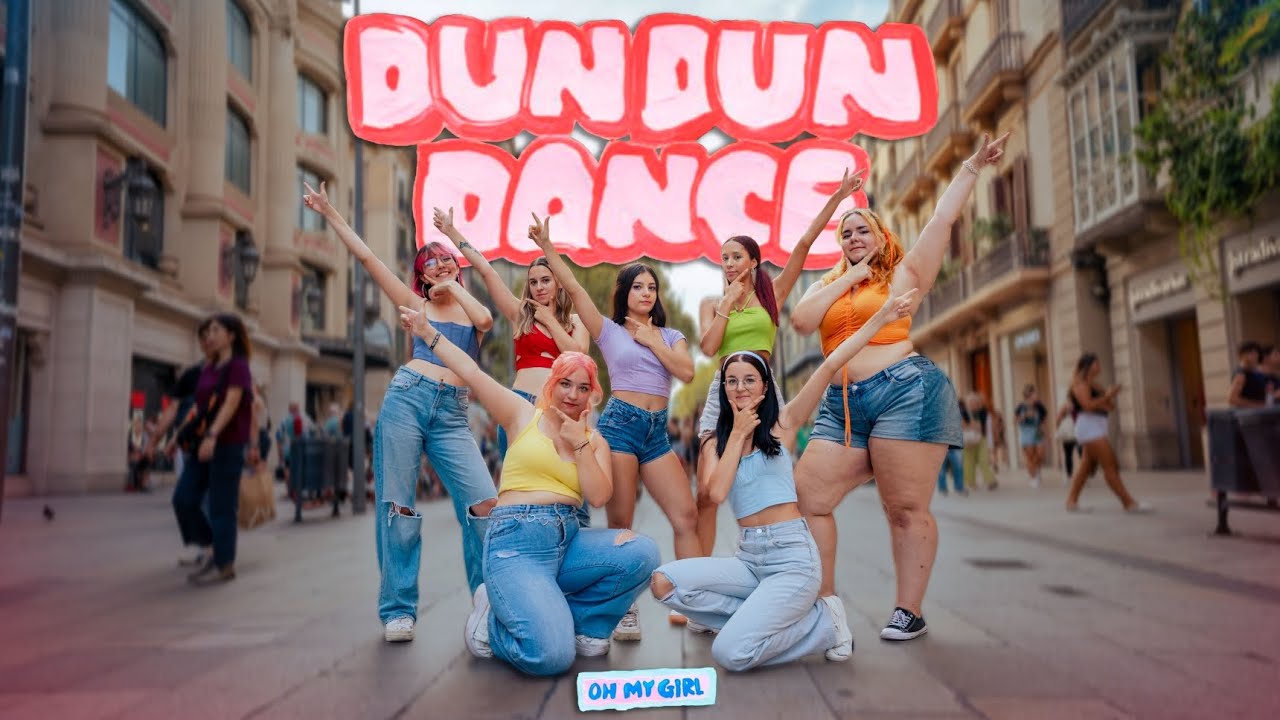[KPOP IN PUBLIC] 오마이걸(OH MY GIRL) _DUN DUN DANCE | Dance Cover By KIZUNA CREW from Barcelona