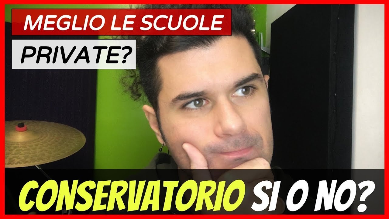 Conservatorio SI o NO? Meglio le scuole private?