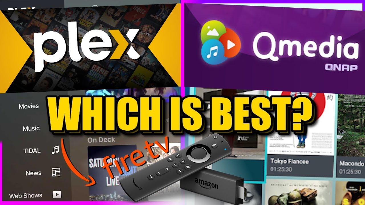 Plex vs QNAP QMedia on Amazon Fire TV - Which is Better?