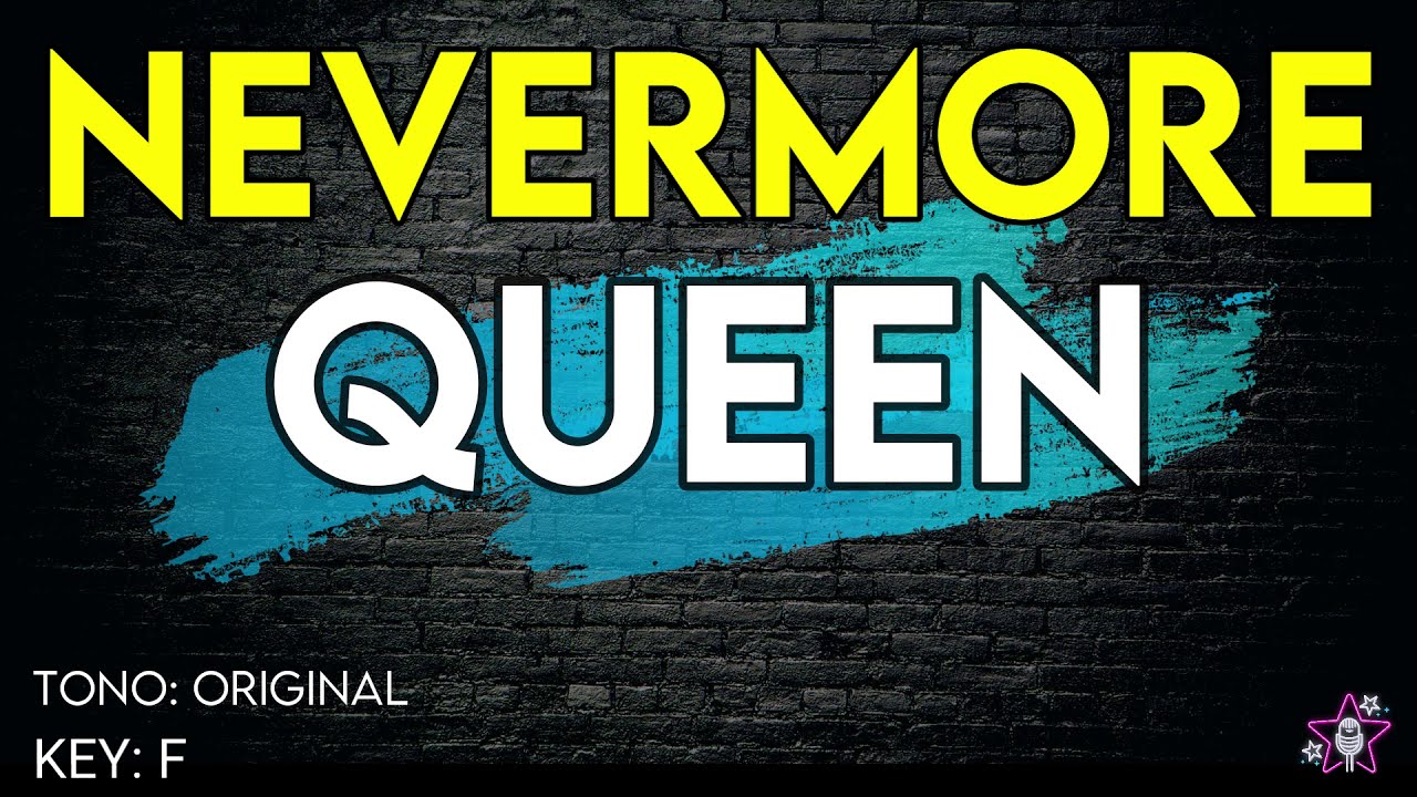 Queen - Nevermore - Karaoke Instrumental
