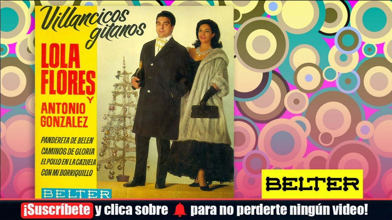 Lola Flores y Antonio Gonzalez - Villancicos Gitanos (E.P.)
