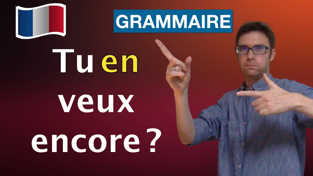 🇫🇷 Using EN - GRAMMAR in EASY FRENCH