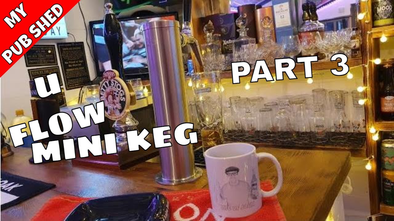 Система U Flow Mini Keg для домашнего садового бара &mdash; установка башни и крана/смесителя &mdash; паб-сарай &mdash; часть третья