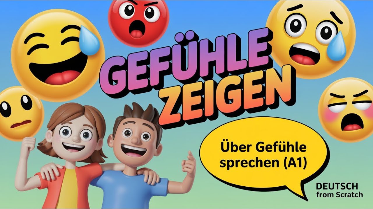 Über Gefühle sprechen 🎭 A1 Beginner | Deutsch lernen & Kommunikation
