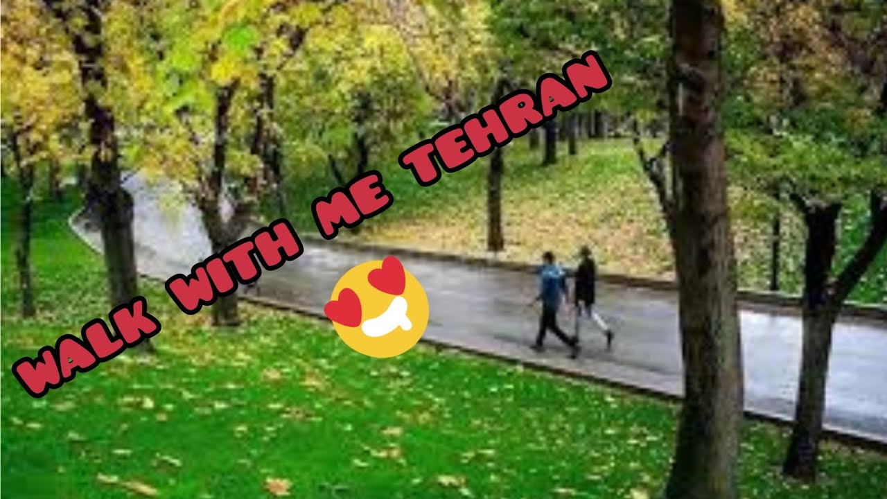 walk with me tehran 2021