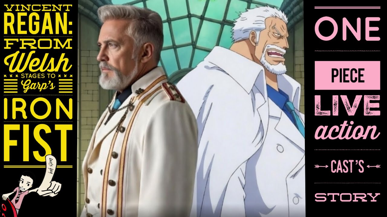 Vincent Regan: From Welsh Stages to Garp’s Iron Fist One Piece Live action cast’s story Quote Guy 