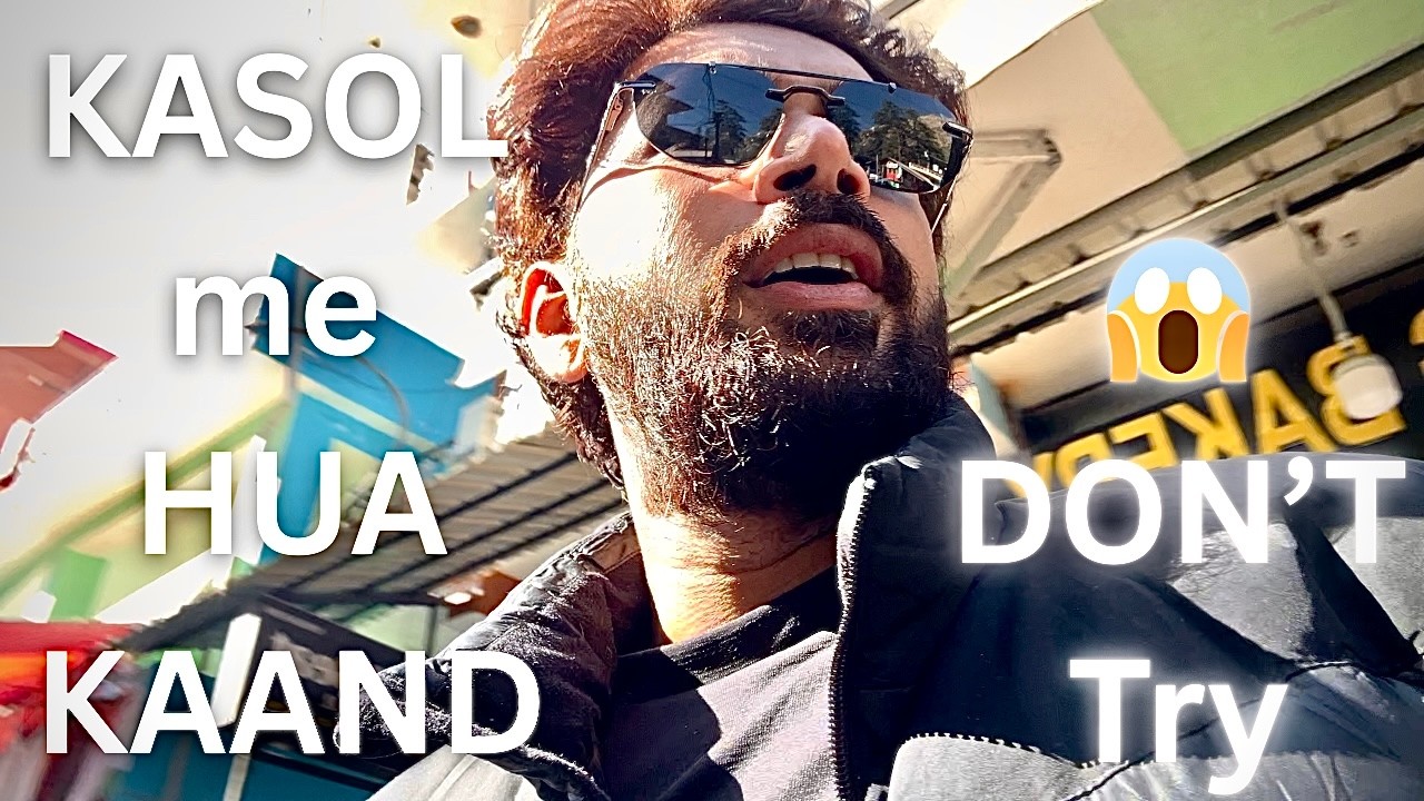 Kasol a scary story | What Happen in Kasol Stays In Kasol | DONT TRY