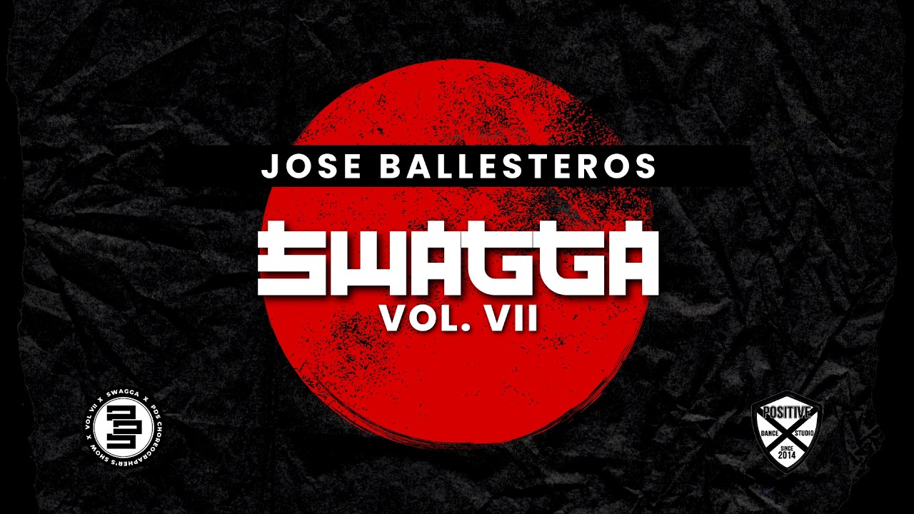 SWAGGA VOL.VII - JOSE BALLESTEROS - POSITIVE DANCE STUDIO