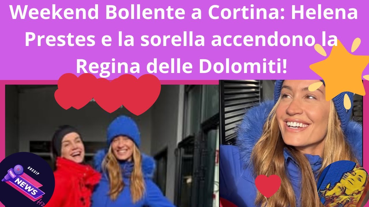 “Helena Prestes a Cortina: il viaggio più SPICY dell’anno!”