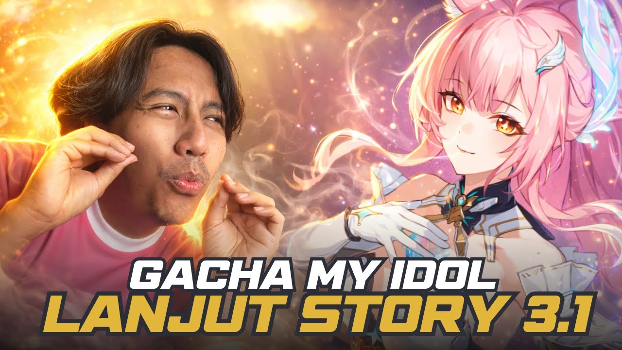 GACHA MY IDOL DAN STORY PEAK 3.1