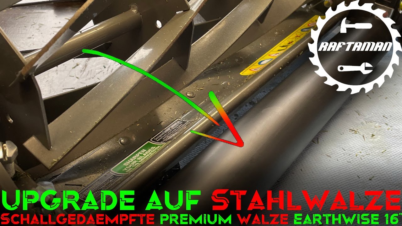 CUSTOM🛠Walze | Stahlwalze | Earthwise 16