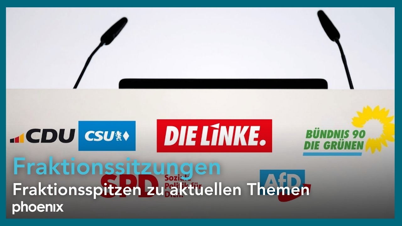 Fraktionssitzungen: B'90/Gr&uuml;ne, SPD, Linke, CDU/CSU und AfD zu aktuellen Themen