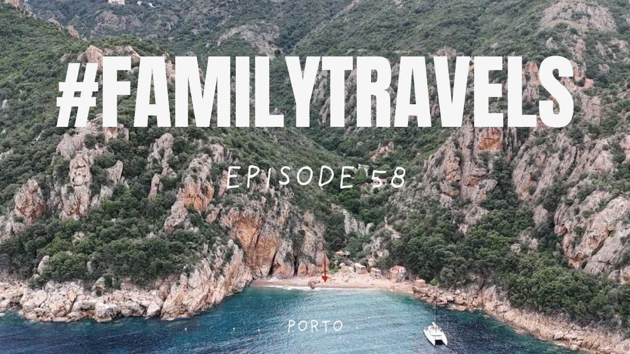 #familytravels 58 - Korsika Roadtrip 2024 - 02 - Porto